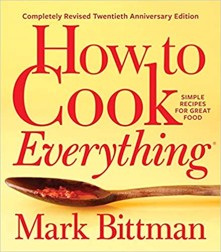 How-to-Cook-Everything_Mark-Bittman_Essential-Cookbooks_Rona-Gindin_Rona-Recommends.jpg