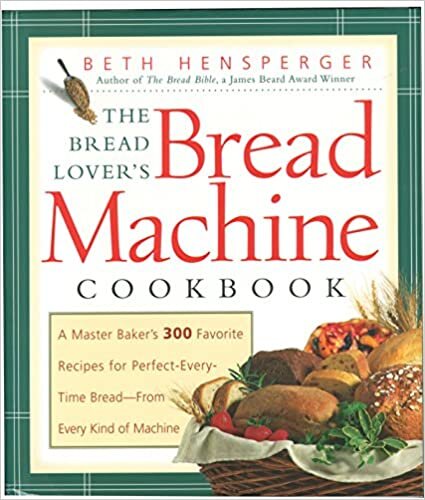 Bread-Lovers-Bread-Machine-Cookbook_Beth-Hensperger_Essential-Cookbooks_Rona-Gindin_Rona-Recommends.jpg