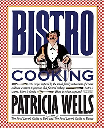 Bistro-Cooking_Patricia-Wells_Essential-Cookbooks_Rona-Gindin_Rona-Recommends.jpg