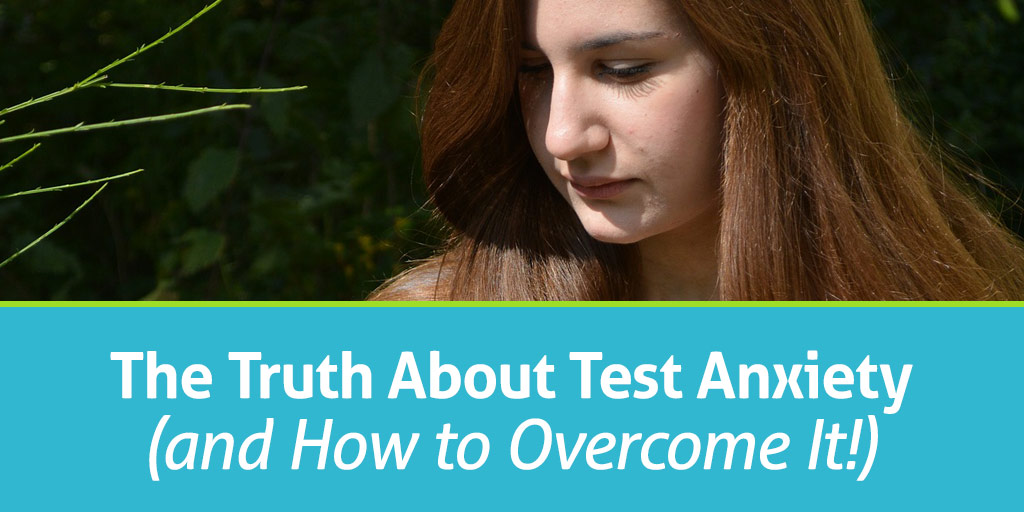 FEATURED_The-Truth-About-Test-Anxiety-(and-How-to-Overcome-It!)