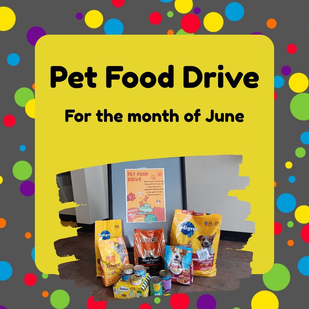 We're are off to a good start with our Pet Food Drive!

Don't forget that if you bring any unopened pet food, you get ONE free admission. We'll be collecting for the whole month of June and will be donating to the Humane Society.