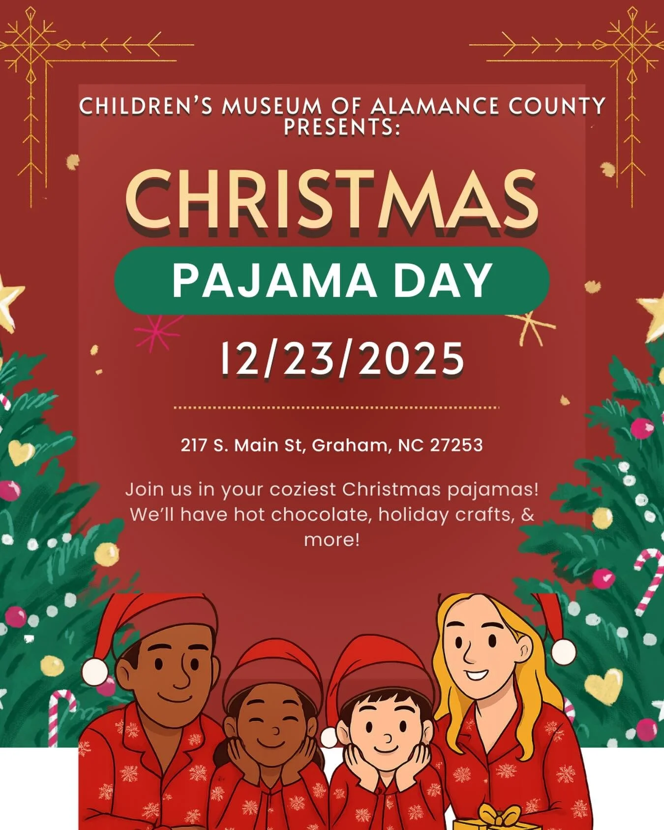 🎄✨ Christmas Pajama Day at the Children&rsquo;s Museum of Alamance County! ✨🎄
Grab your coziest Christmas PJs and join us for a festive day of play!
☕ Hot chocolate
🎨 Holiday crafts
🎁 And lots of merry museum fun!

📅 December 23, 2025
📍 217 S. 