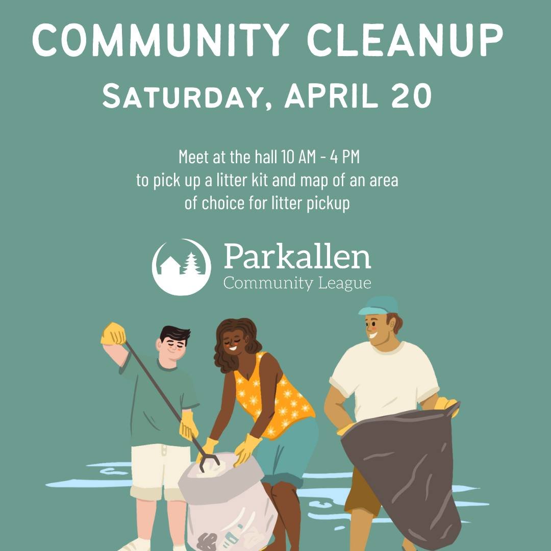 Pitch in for Parkallen. Meet at the Parkallen Community Hall 10-4 to pick up a litter kit.