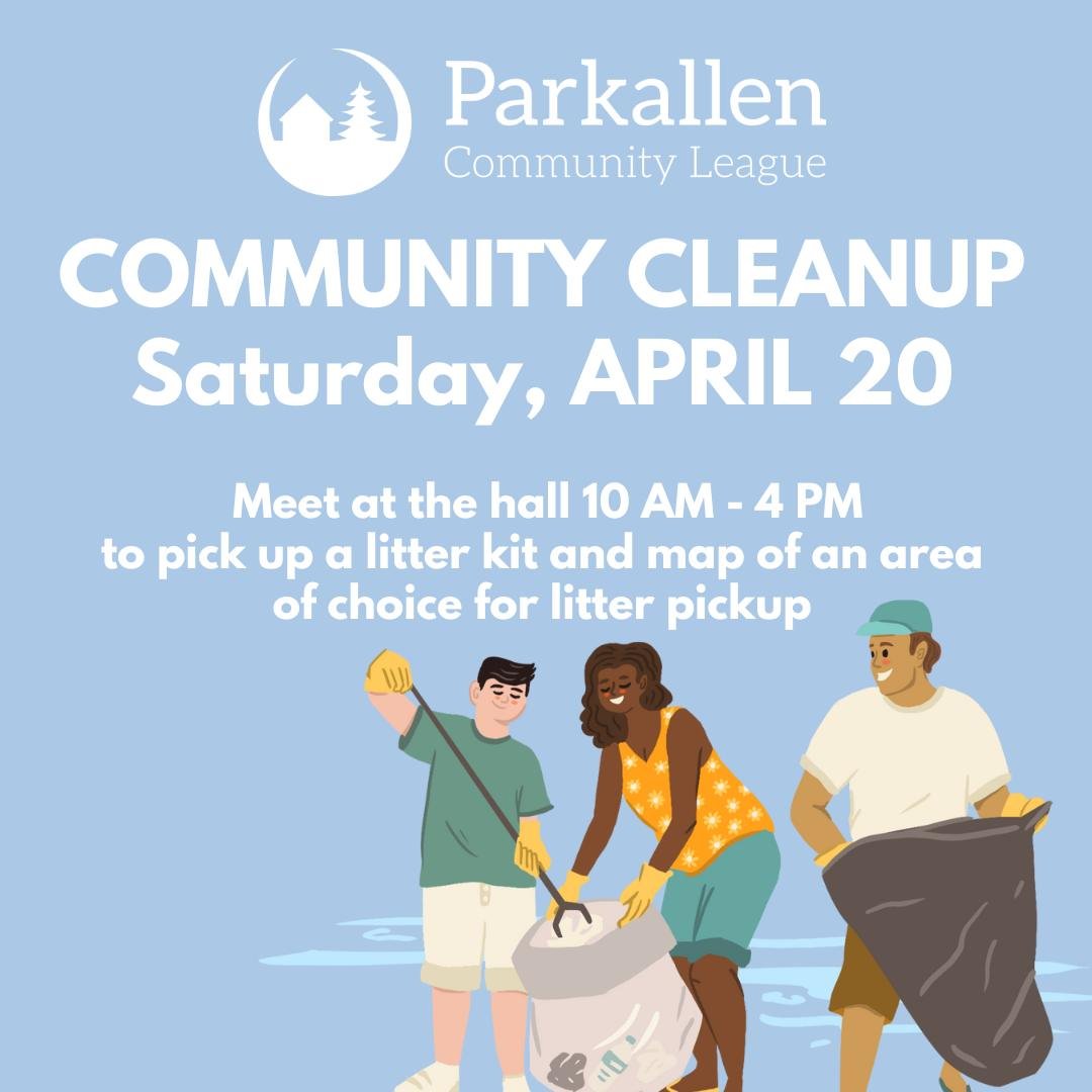This weekend! Help keep Parkallen beautiful. Join your friends and neighbours at the hall between 10 a.m. and 4 p.m. to pick up a cleanup kit.