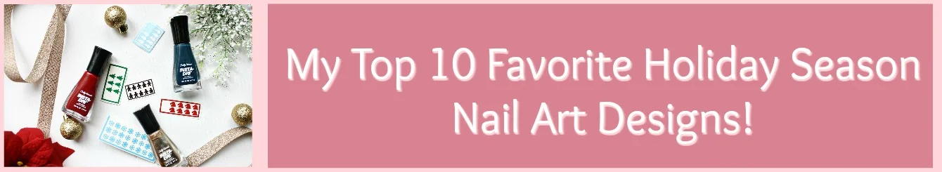 My Top Ten Favorite Holiday Season Nail Art Designs Polished Opinion