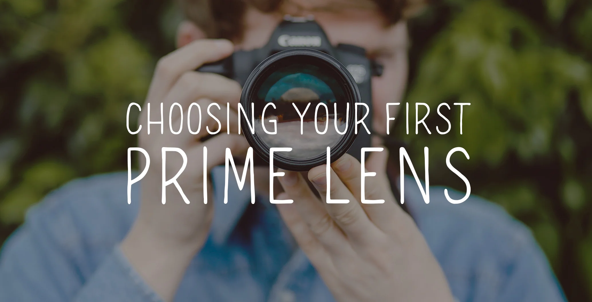 choosing your first prime lens.jpg