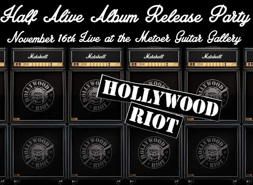 Hollywood Riot - Half Alive Album Release Party