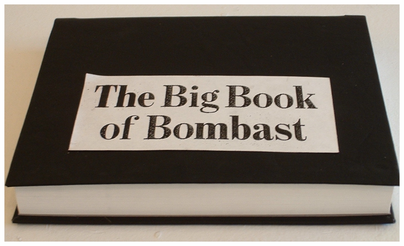 The Big Book of Bombast, 9"x11.5"x2"