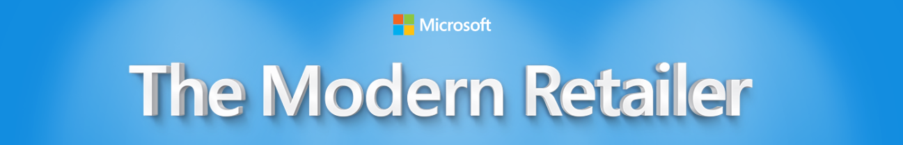 Microsoft Modern Retailer campaign