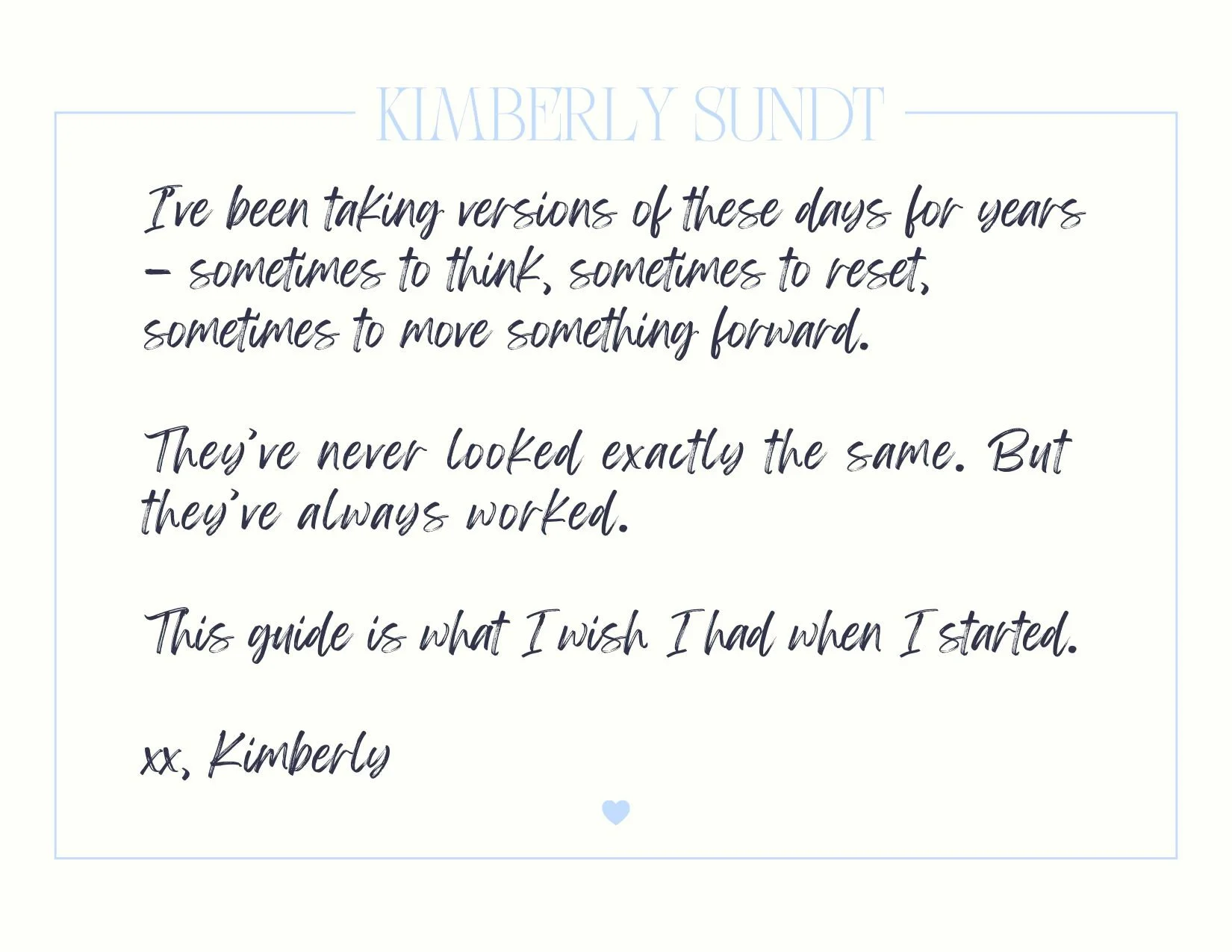 a handwritten note from Kimberly saying that she has been taking these retreats for years and she wishes she had had something like this.