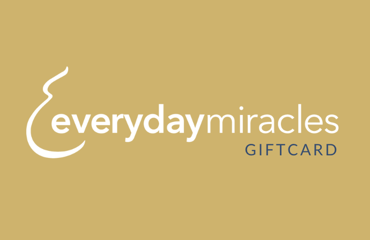 Everyday Miracles Gift Card