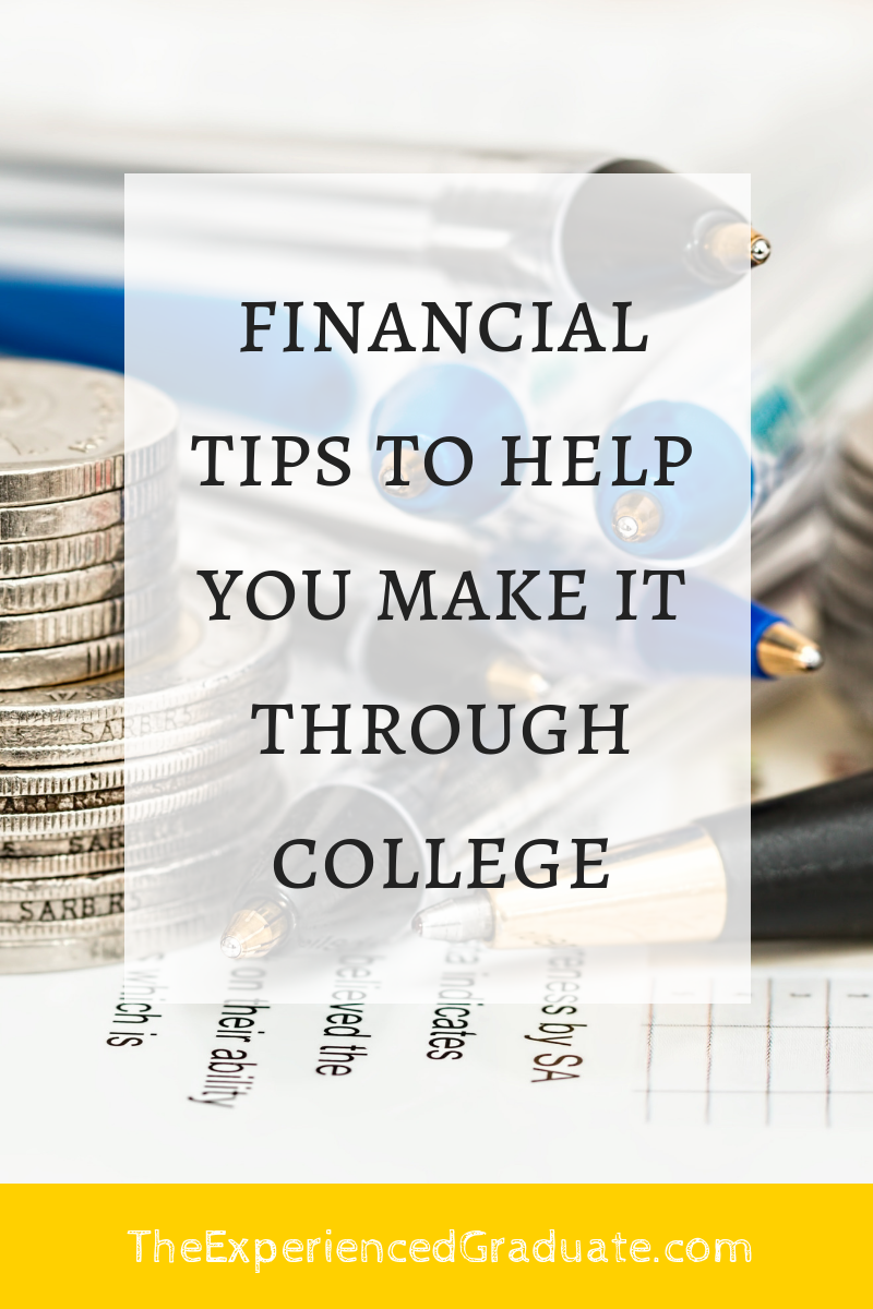 Financial Tips To Help You Make It Through College