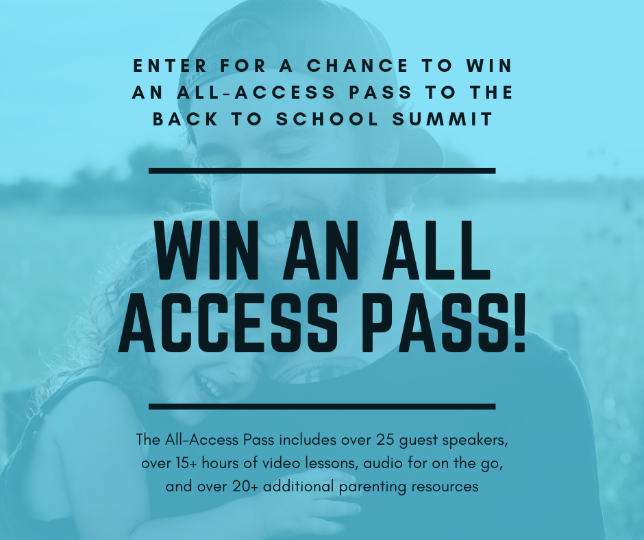 Win a FREE All-Access Pass to the Back to School Summit!