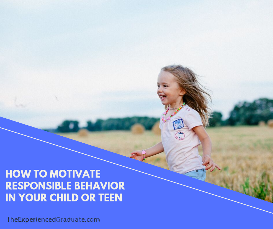 How to motivate your child to have responsible behavior