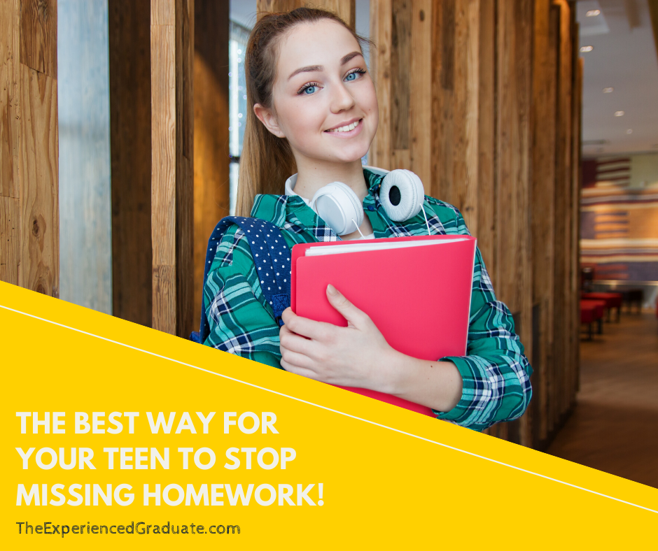 The BEST way for your teen to STOP missing homework!
