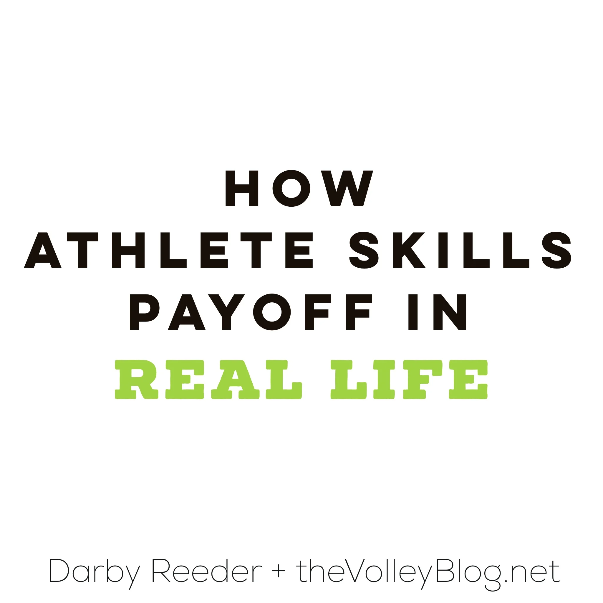 How Athlete Skills Payoff in Real Life