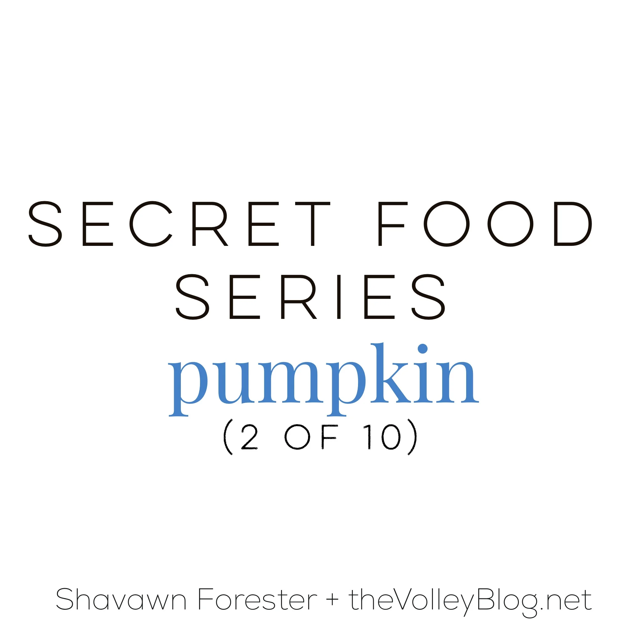 Secret Food Series - Pumpkin (2 of 10)
