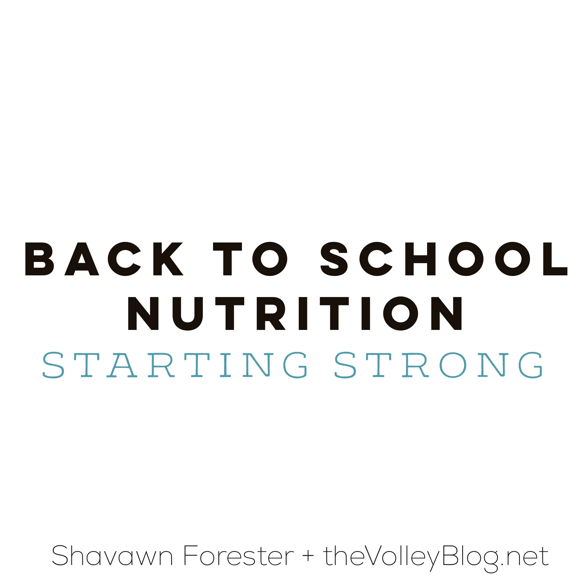 Back to School Nutrition: Starting Strong - Vlog