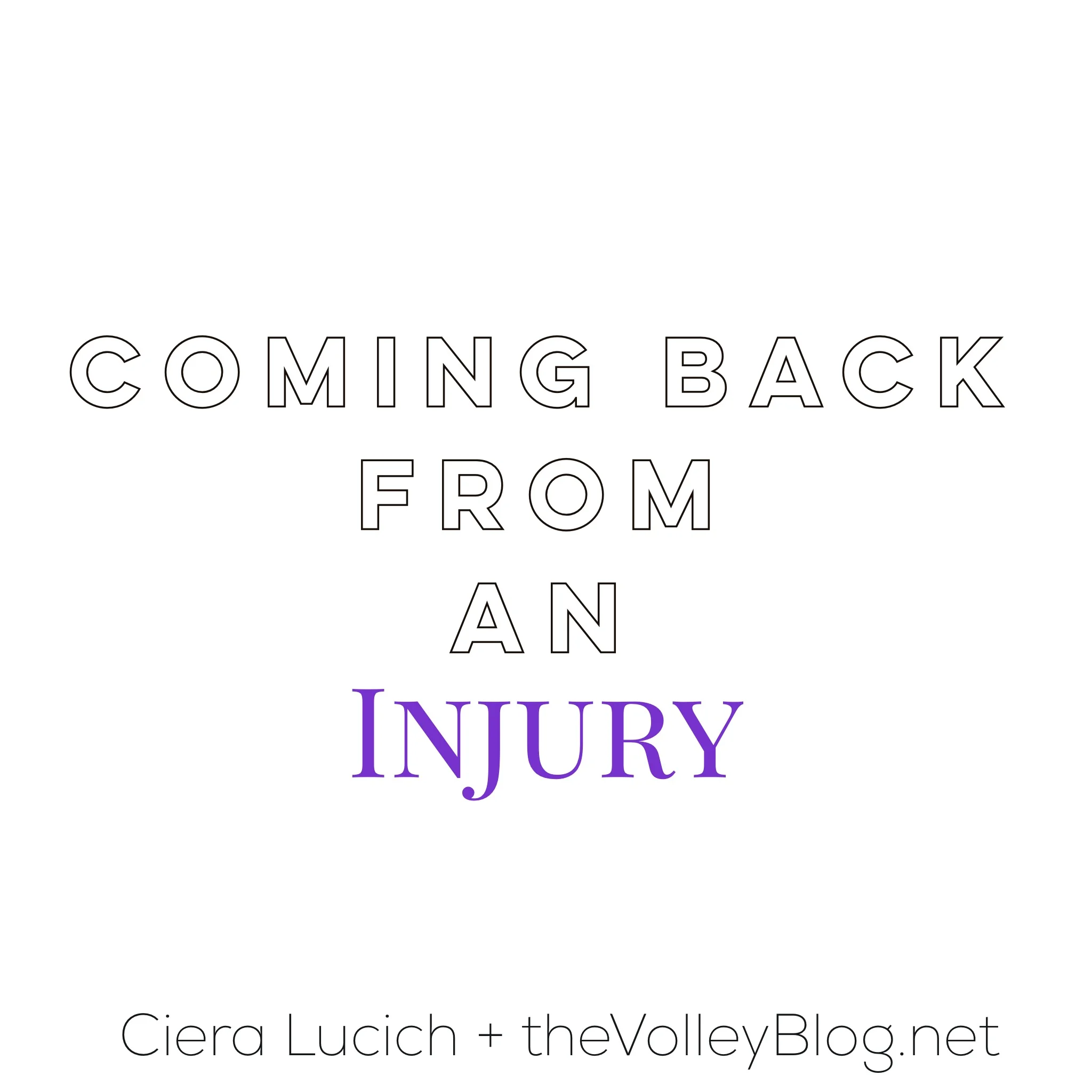 Coming Back from an Injury