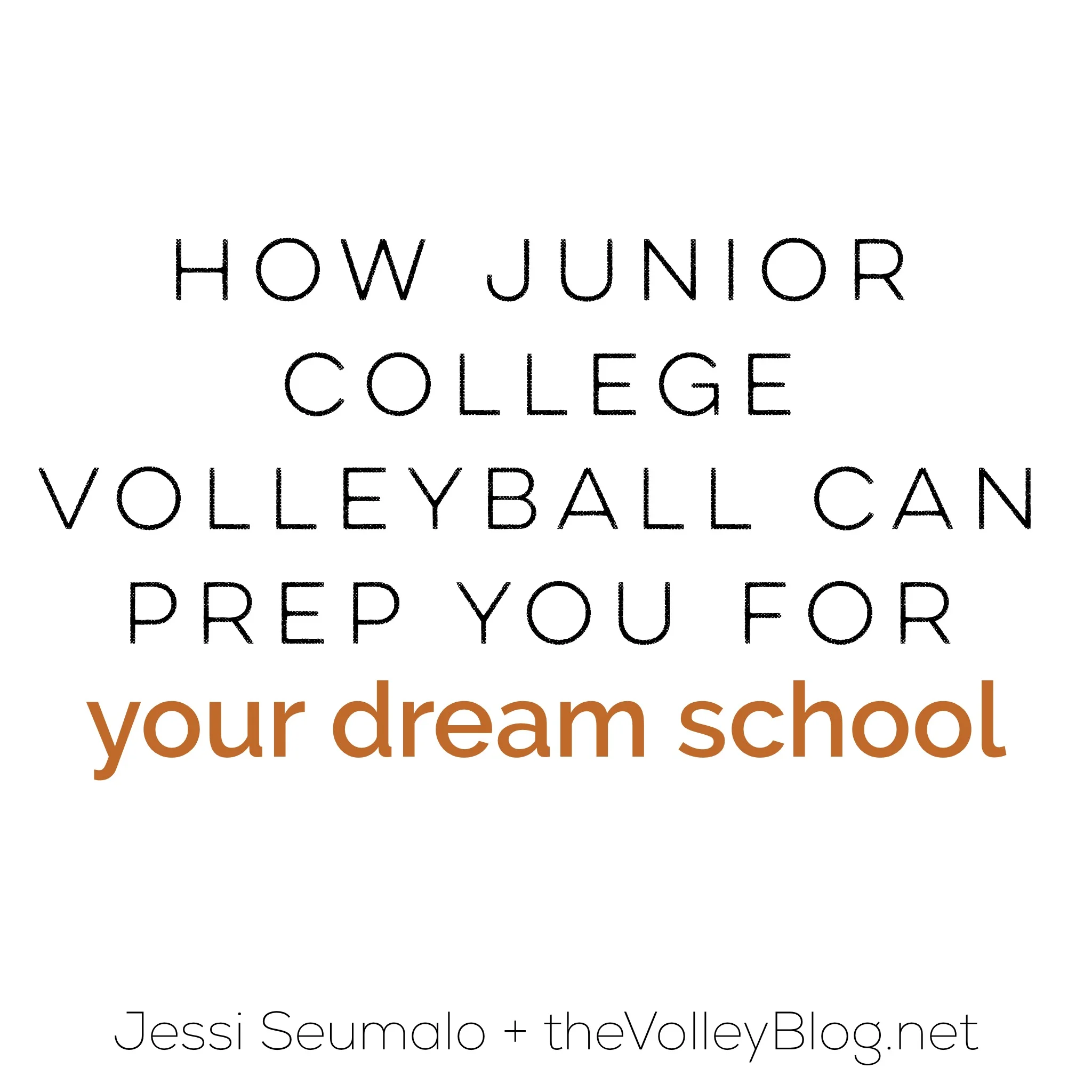 How Junior College Volleyball Can Prep You For Your Dream School