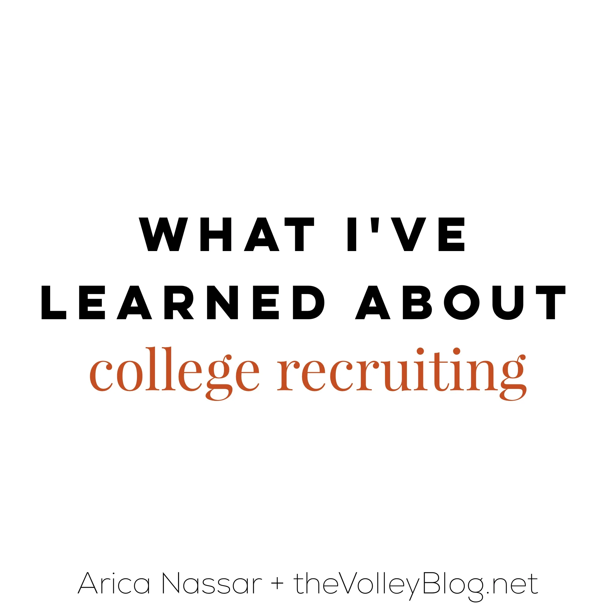 What I've Learned About College Recruiting