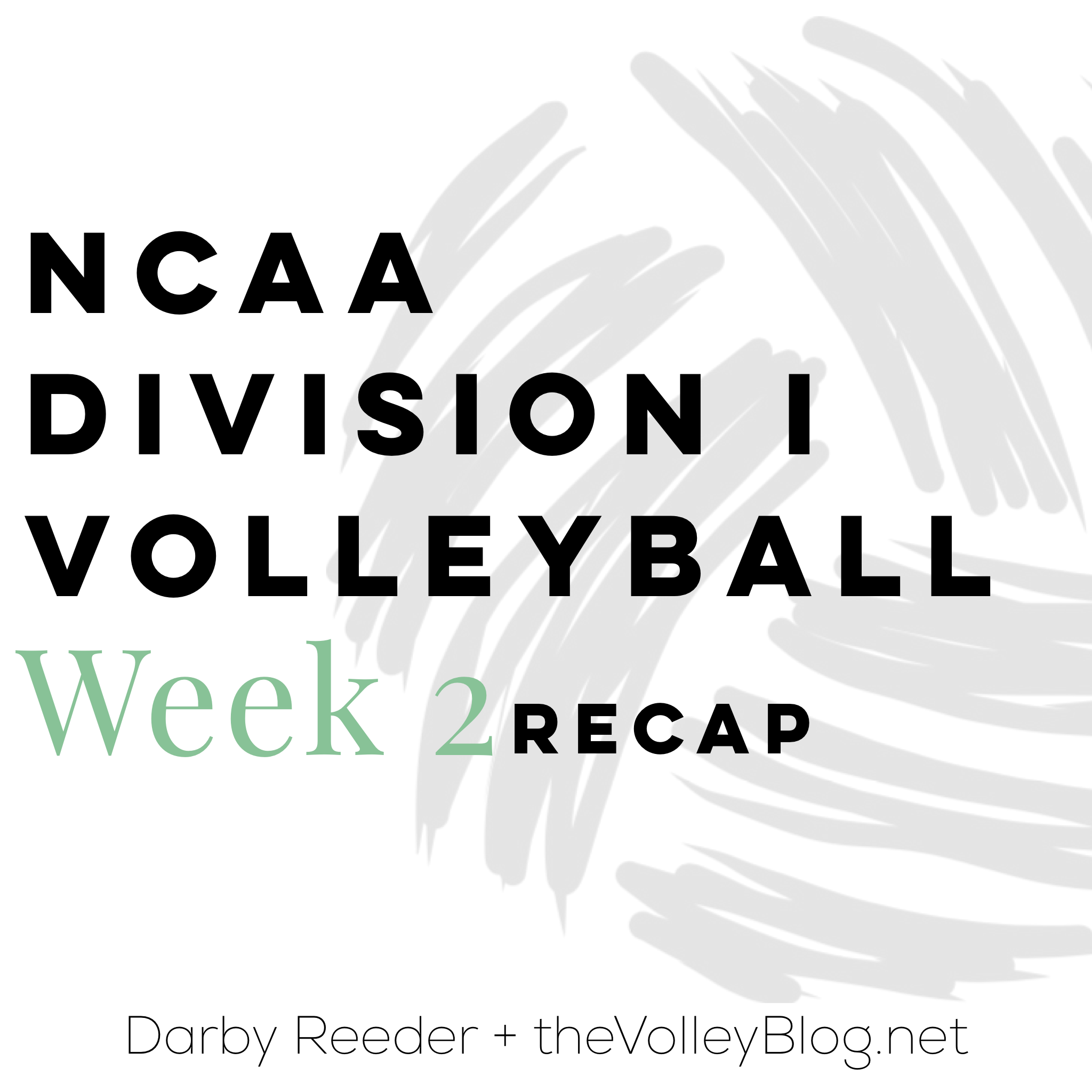 NCAA Division I Volleyball - Week 2