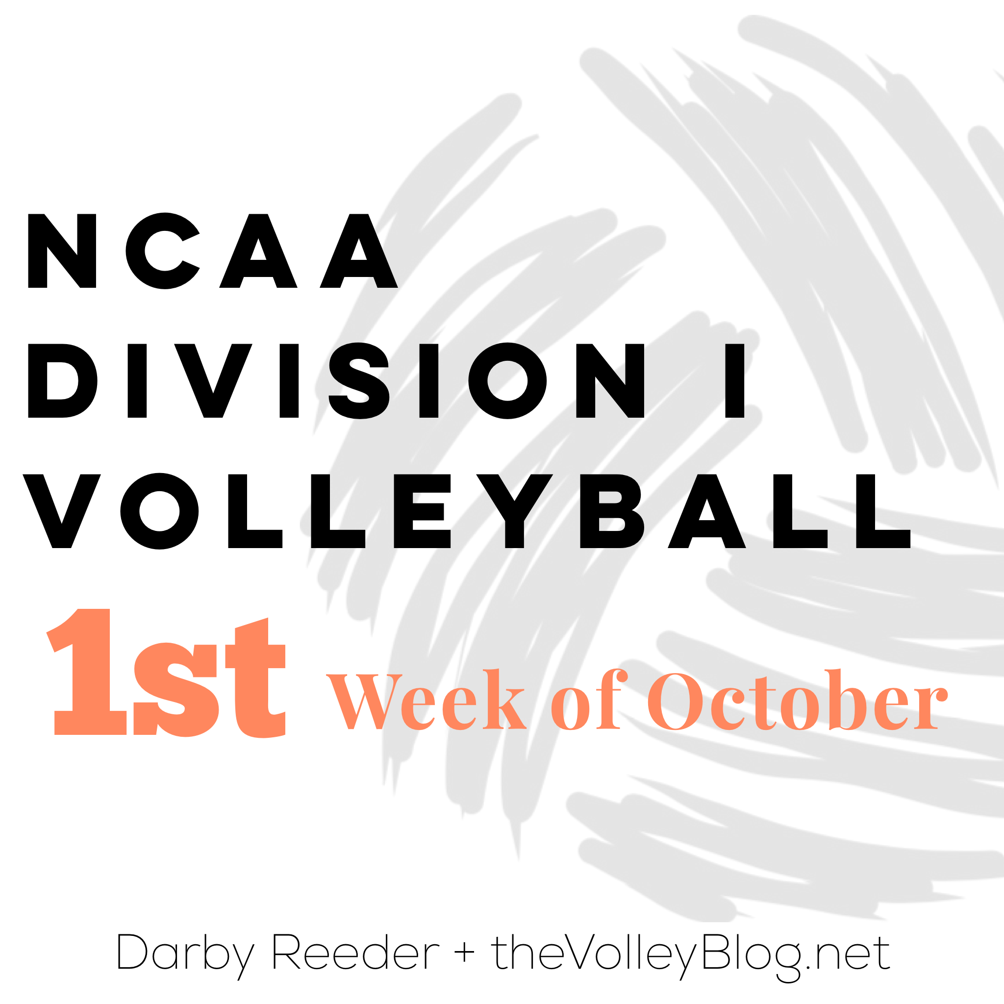 NCAA Division I Volleyball - 1st Week of October