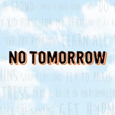 Episode 29: No Tomorrow