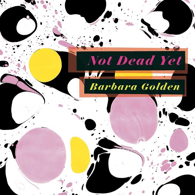 We're shipping again! And....Happy 80th birthday to Barbara Golden!

fo'c'sle is tickled pink to announce the forthcoming release of NOT DEAD YET, an album of works celebrating the 80th birthday of Barbara Golden, a beloved fixture of the Bay Area ex