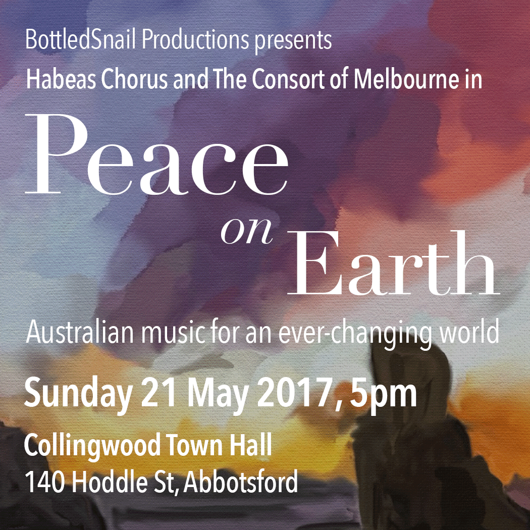Habeas Chorus and The Consort of Melbourne - Peace on Earth