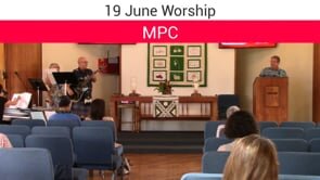 19 June 2022 MPC Worship