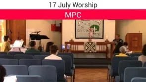 17 July 2022 MPC Worship