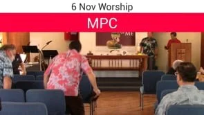 6 Nov 2022 MPC Worship