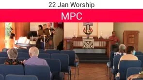 22 Jan 2023 MPC Worship