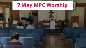 7 May 2023 MPC Worship