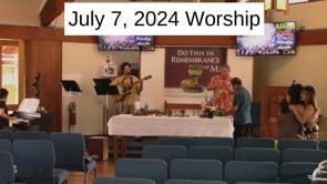 7 July 2024 Worship