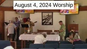4 August 2024 Worship