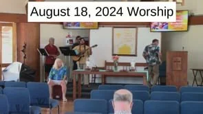 18 August 2024 Worship