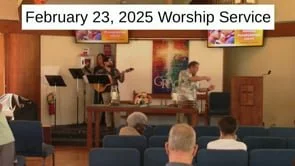 23 February 2025 Worship