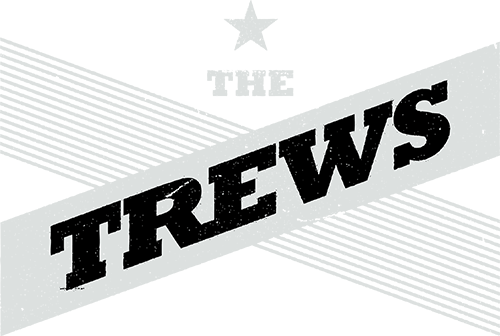 The Trews