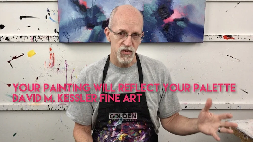 Your Painting Will Reflect Your Palette