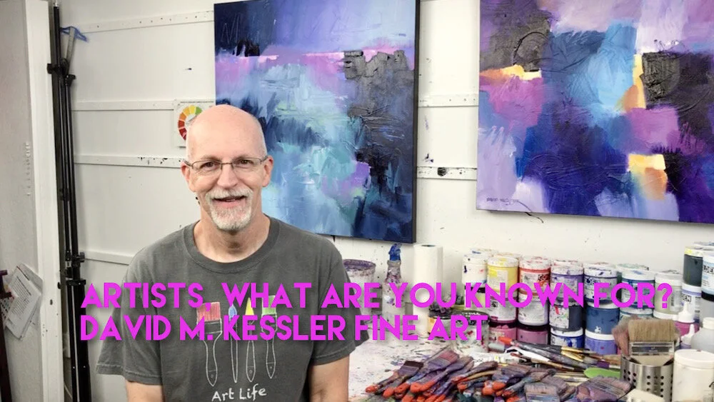 Artists, What are You Known For?