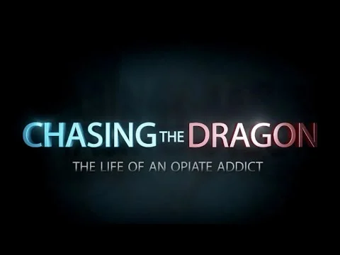 CHASING THE DRAGON
