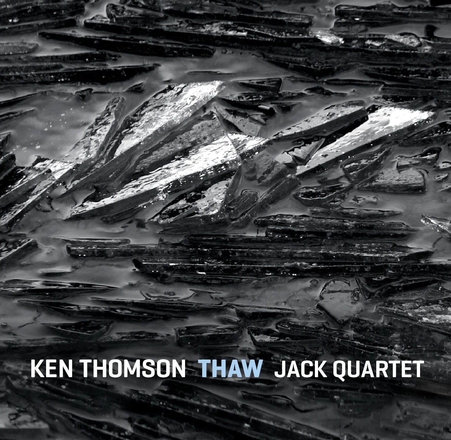 KEN THOMSON Perpetual Thaw MORE INFORMATION