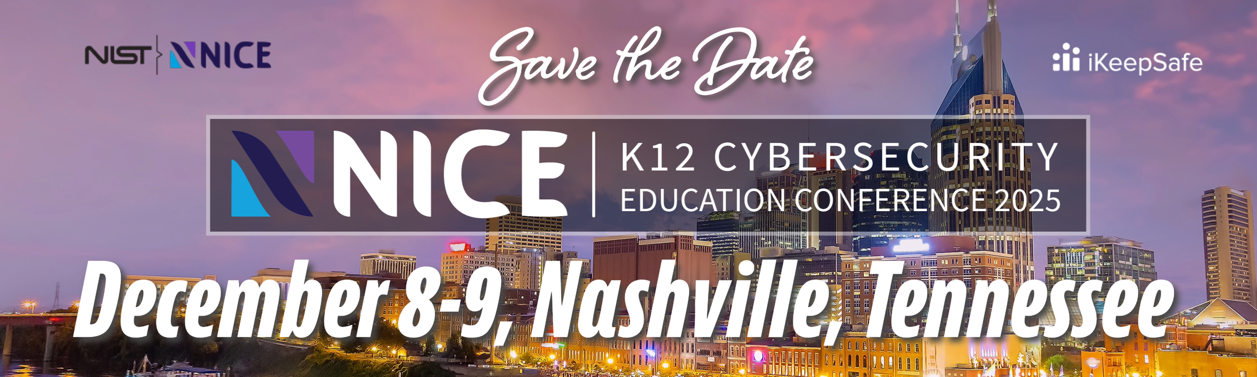 The NICE K12 Cybersecurity Education Conference