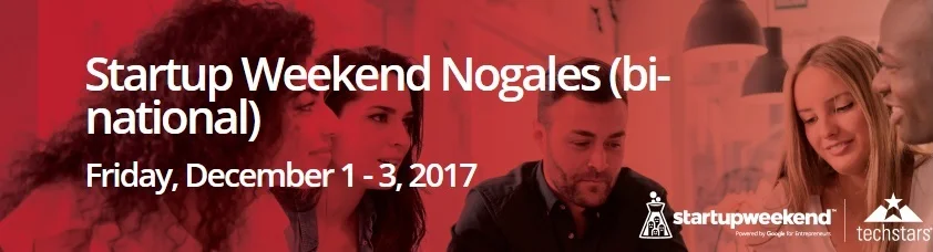 Startup Weekend Binacional en Nogales