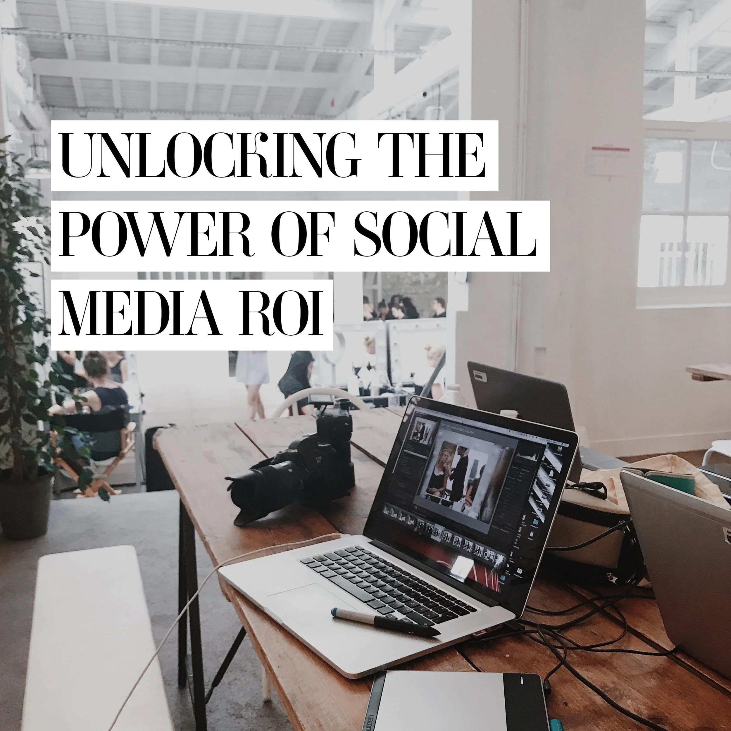 Unlocking the Power of Social Media ROI