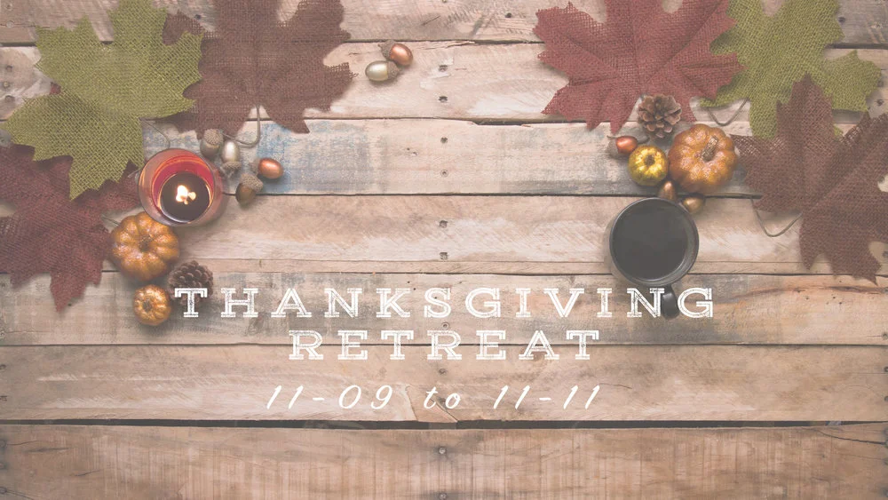 2018ThanksgivingRetreat.jpg