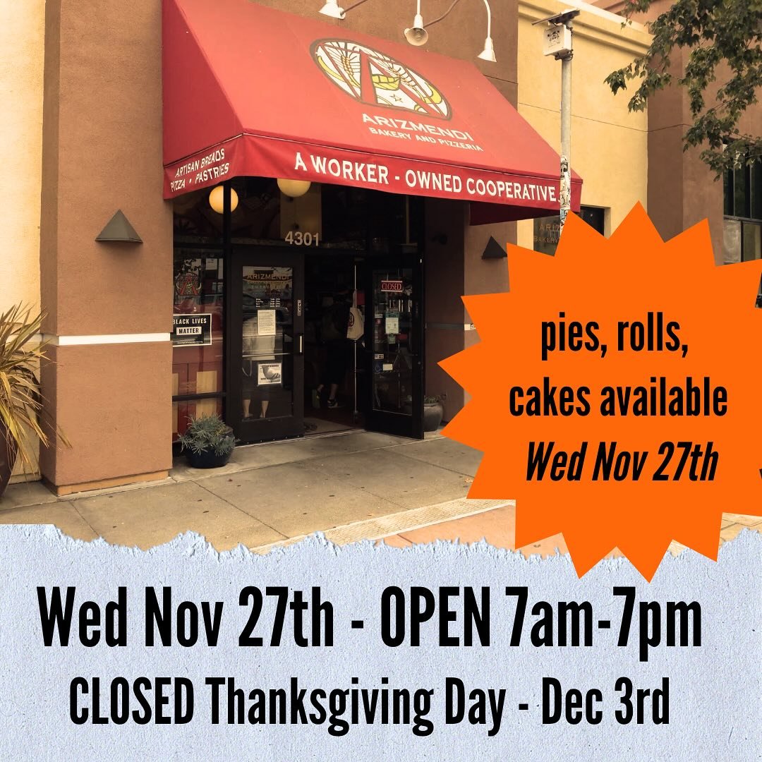 Wednesday Nov 27th is the new PIE DAY. 
OPEN 7am-7pm: Pick up preorders or swing by for first-come first served pies and breads, pizza, coffee, and more. We will be CLOSED Thanksgiving Day and the following weekend (through Dec 3rd) 

#eastbay #thank