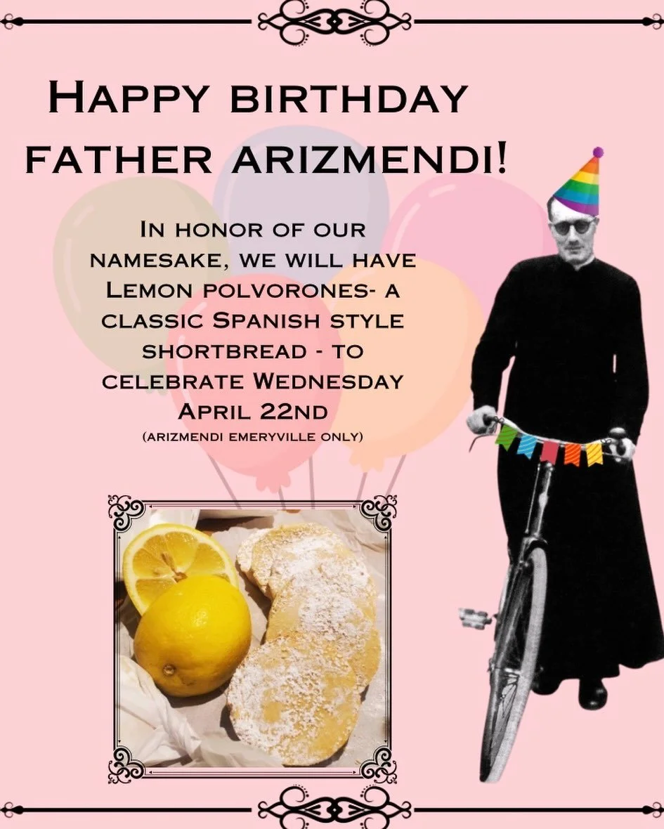 Happy 111th birthday to our namesake and the father of the modern cooperative practices, Father Don Jose Arizmendiarrieta! To celebrate, we have a classic Spanish style shortbread- Lemon Polvorones- available, while supplies last. Come celebrate with
